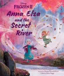 Image for Disney Frozen 2 Anna, Elsa and the Secret River
