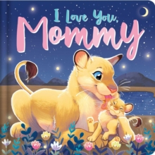 Image for I Love You, Mommy : Padded Board Book