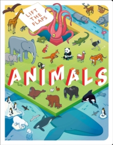 Image for Lift the Flaps: Animals : Lift-the-Flap Book