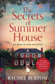 The Secrets of Summer House: An absolutely gripping tale of family secrets and romance – the perfect summer read for 2023!