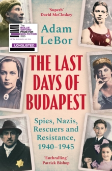 The Last Days of Budapest - LeBor, Adam