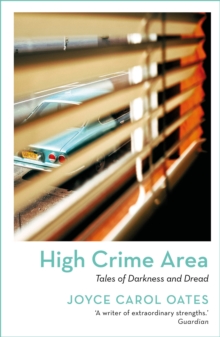 High Crime Area: Tales of Darkness and Dread