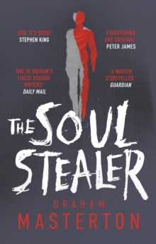 The Soul Stealer: The master of horror and million copy seller with his new must-read Halloween thriller