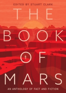 Image for The book of Mars  : an anthology of fact and fiction