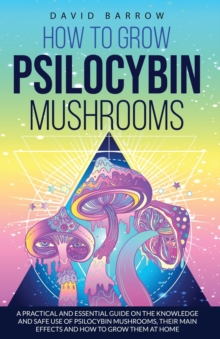 Image for How to Grow Psilocybin Mushrooms