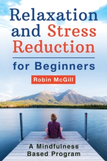 Image for Relaxation and Stress Reduction for Beginners