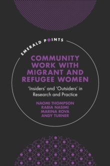 Community Work with Migrant and Refugee Women: ‘Insiders’ and ‘Outsiders’ in Research and Practice