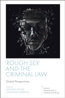 ‘Rough Sex’ and the Criminal Law: Global Perspectives