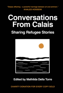 Image for Conversations from Calais  : sharing refugee stories