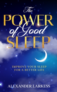 Image for The Power of Good Sleep