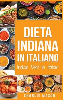 Image for Dieta Indiana In italiano/ Indian Diet In Italian