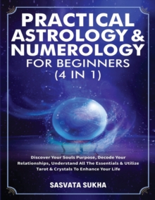 Image for Practical Astrology & Numerology For Beginners (4 in 1)