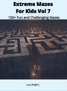 Image for Extreme Mazes For Kids Vol 7