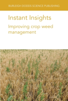 Image for Instant Insights: Improving Crop Weed Management
