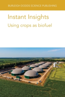 Image for Instant Insights: Using Crops as Biofuel