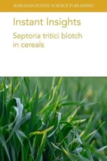 Image for Instant Insights: Septoria Tritici Blotch in Cereals