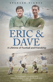 Eric and Dave: A Lifetime of Football and Friendship