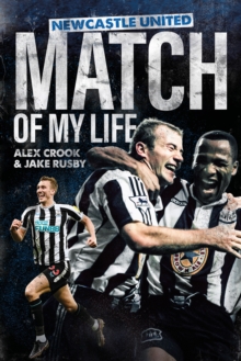 Image for Newcastle United Match of My Life