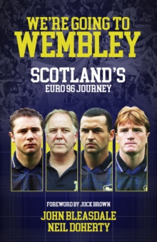 Image for We're Going to Wembley : Scotland's Euro 96 Journey