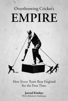Image for Overthrowing Cricket's Empire