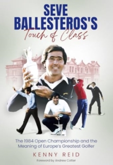 Image for Seve Ballesteros's Touch of Class