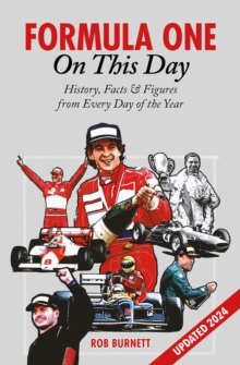 Formula One On This Day: History, Facts & Figures from Every Day of the Year