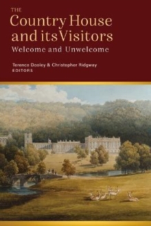 Image for The country house and its visitors  : welcome and unwelcome