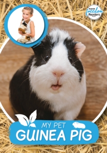 My Pet Guinea Pig - Anthony, William