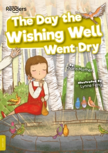 Image for The day the wishing well went dry