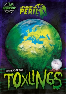 Attack of the Toxlings - Twiddy, Robin