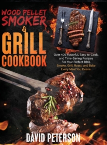 Image for Wood Pellet Smoker And Grill Cookbook.