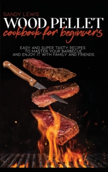 Image for Wood Pellet Cookbook For Beginners