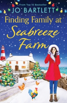 Finding Family at Seabreeze Farm: A wonderfully uplifting, heartwarming read from Jo Bartlett