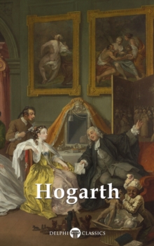 Image for Delphi Complete Paintings of William Hogarth (Illustrated)