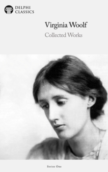 Image for Delphi Collected Works of Virginia Woolf (Illustrated)