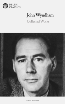 Image for Delphi Collected Works of John Wyndham Illustrated