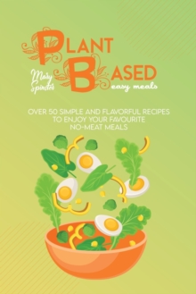 Image for Plant Based Easy Meals