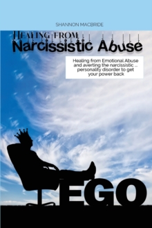 Image for Healing from Narcissistic Abuse : Healing from Emotional Abuse and averting the narcissistic ... personality disorder to get your power back