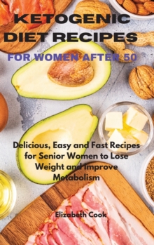 Image for KETOGENIC DIET RECIPES FOR WOMEN AFTER 50