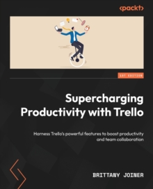Image for Supercharging Productivity with Trello