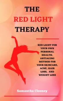Image for THE RED LIGHT THERAPY
