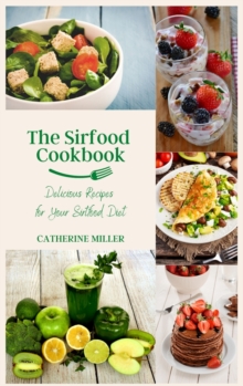 Image for The Sirtfood Cookbook : Delicious Recipes for Your Sirfood Diet