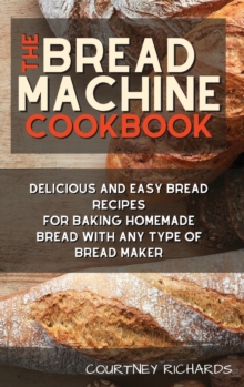 Image for The Bread Machine Cookbook