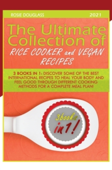 Image for THE ULTIMATE COLLECTION OF RICE COOKER AND VEGAN RECIPES
