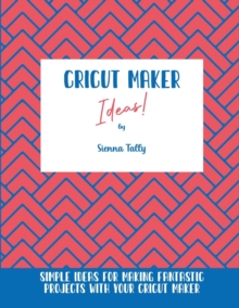 Image for Cricut Maker Ideas!