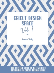 Image for Cricut Design Space Vol.1
