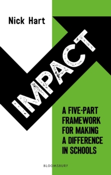 Image for Impact  : a five-part framework for making a difference in schools
