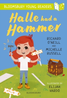 Image for Halle had a Hammer: A Bloomsbury Young Reader