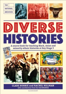 Image for Diverse histories  : a source book for teaching Black, Asian and minority ethnic histories at Key Stage 3