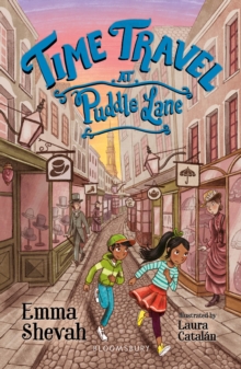 Time Travel at Puddle Lane: A Bloomsbury Reader - Shevah, Emma